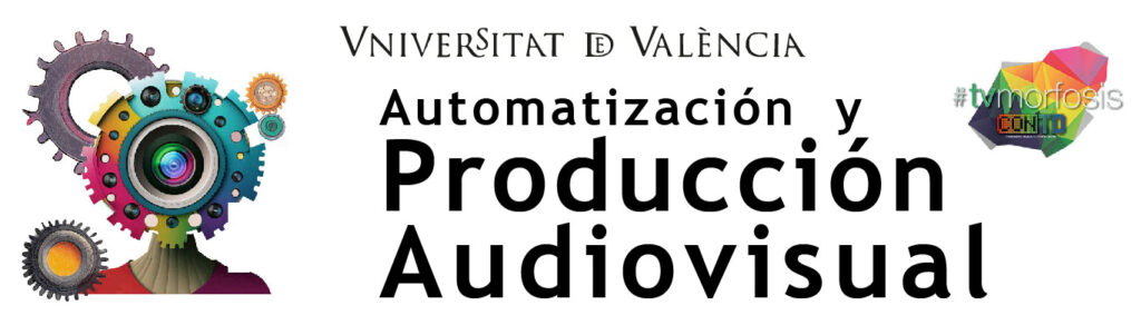 El taller de Audiovisuales de la Universitat de València, UDGTV Canal 44 y ATEI, organizan TVMorfosis-CONTD  Valencia 2023